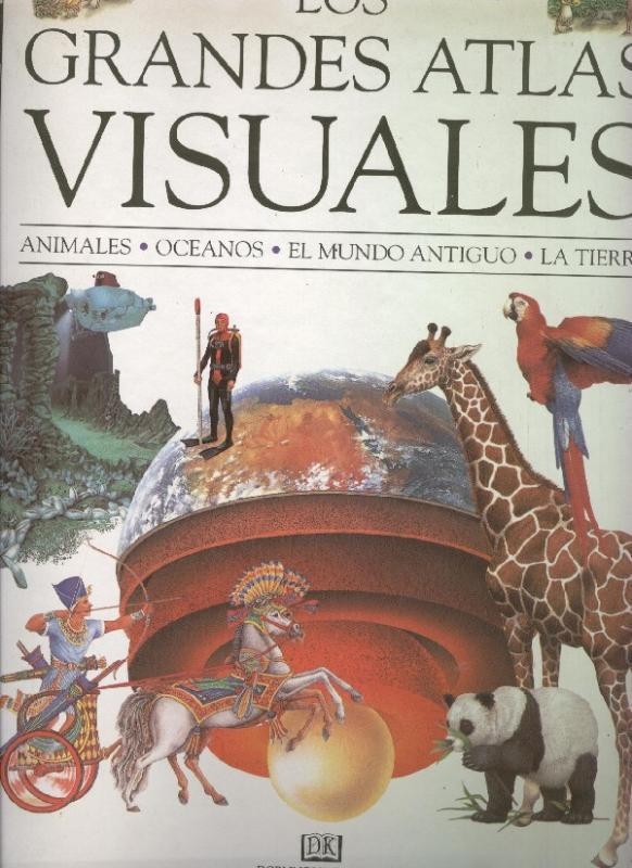 Los grandes Atlas visuales: animales, oceanos, el mundo antiguo, la tierra