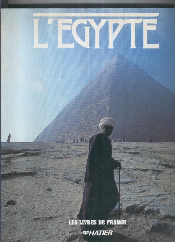 Les livres de France: L,Egypte, fotos de Albano Guatti