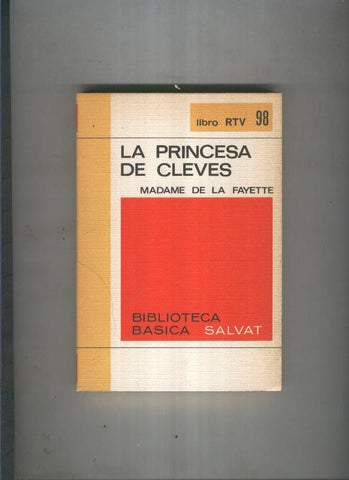 Biblioteca basica Salva rtv: La princesa de cleves 