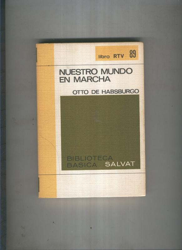 Biblioteca basica Salva rtv: Nuestro mundo en marcha 