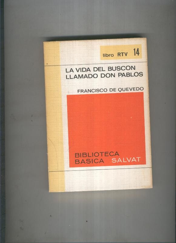 Biblioteca basica Salva rtv:La vida del buscon llamado don pablos 