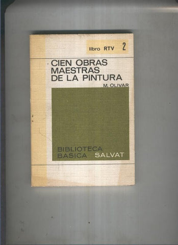 Biblioteca basica Salva rtv 2: Cien obras maestras de la pintura