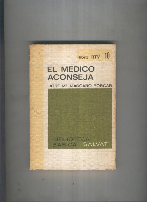 Biblioteca basica Salva rtv 010: El medico aconseja 