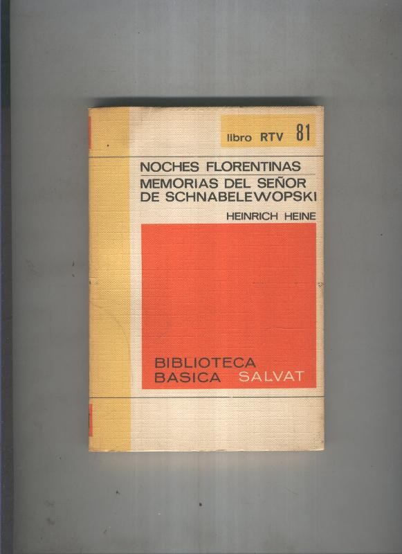 Biblioteca basica Salva rtv 081:Noches florentinas, memorias del señor de schnabelewopski