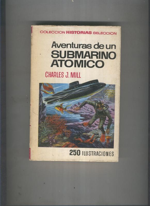 Aventuras de un submarino atomico Collecion historia seleccion 