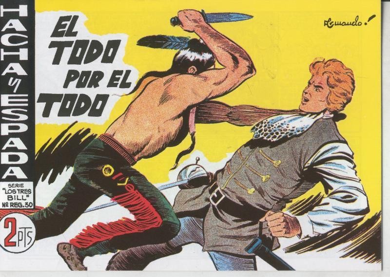 Hacha y Espada facsimil numero 45: El todo por el todo