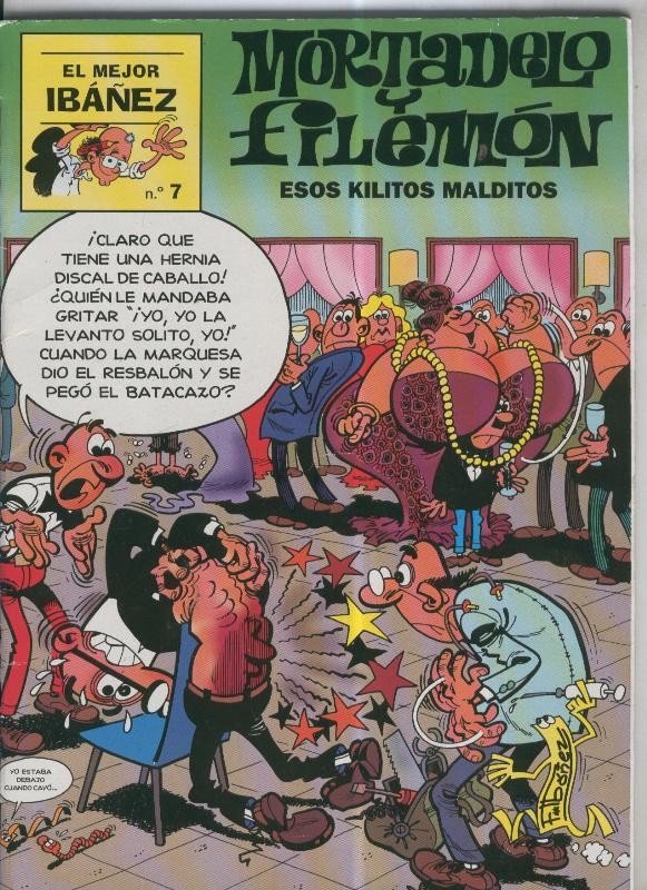 El Mejor Ibañez numero 7: Mortadelo y Filemon: esos kilitos malditos