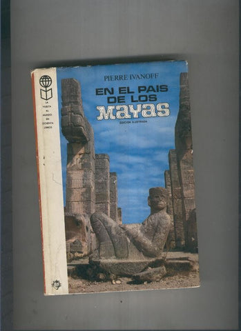 En el Pais de Los Mayas