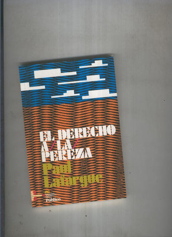 El derecho a la pereza
