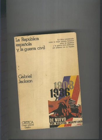 La Republica Española y la Guerra Civil 1931-1939