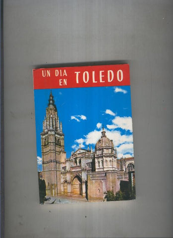 Un dia en Toledo