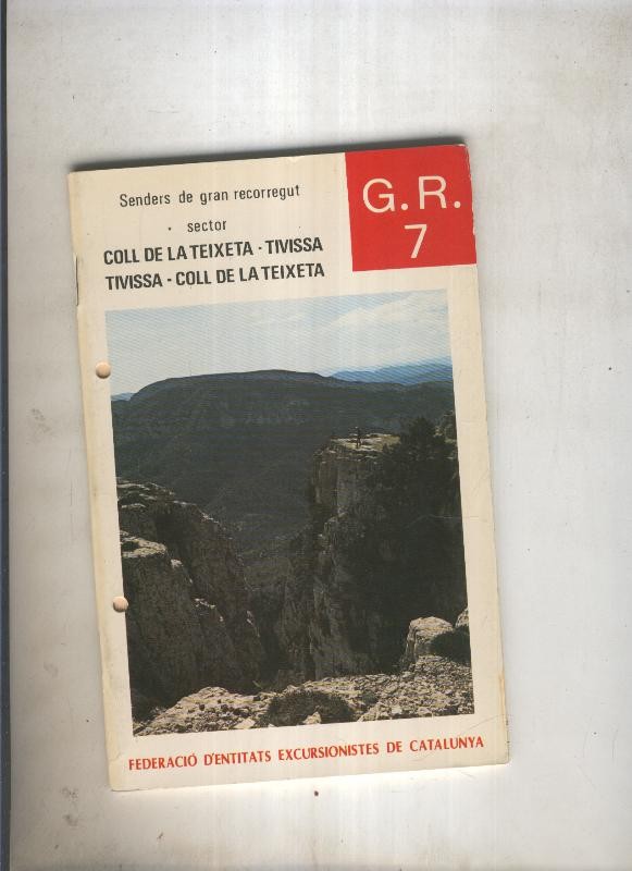 Senders de gran recorregut:Coll de la Teixeta-Tivissa