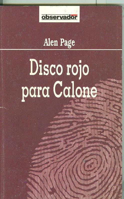 El Observador numero 066: Disco rojo para Calone