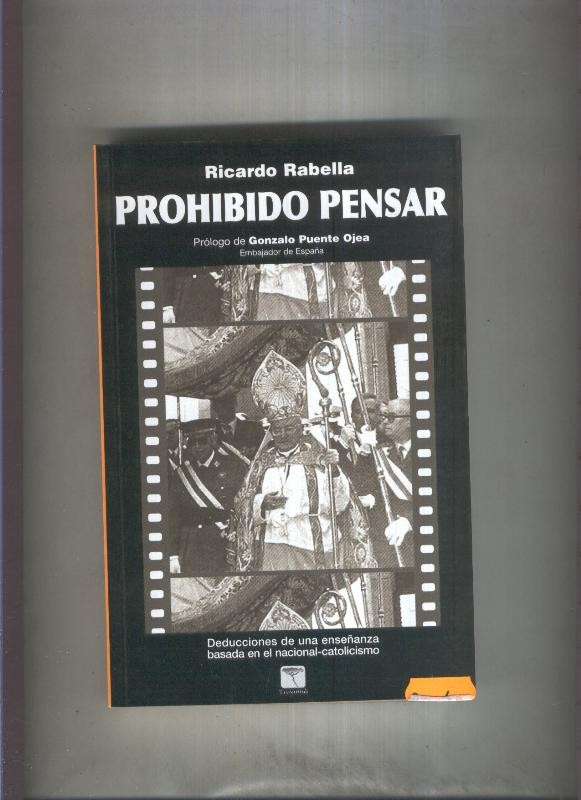 Prohibido pensar, deducciones de una enseñanza basada en el