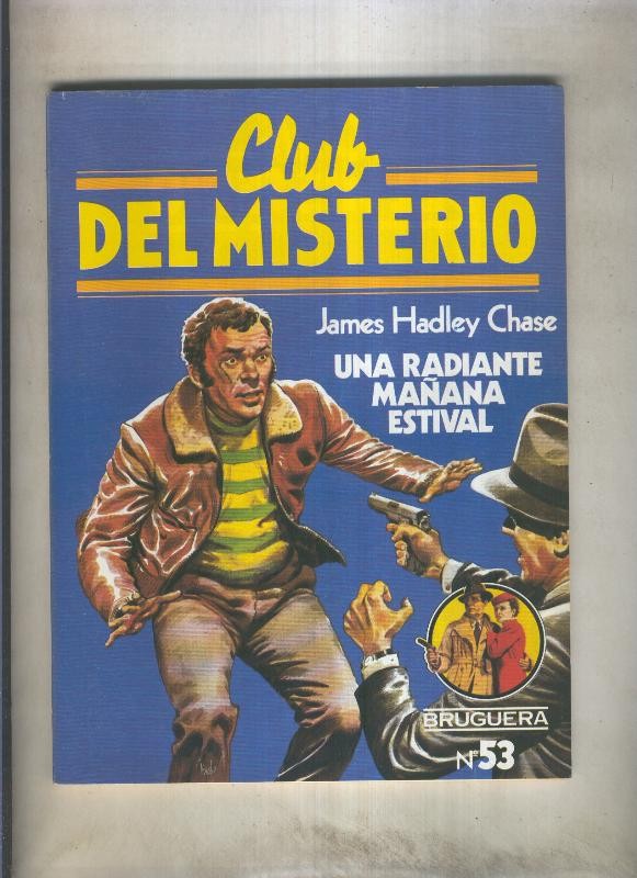 Club del Misterio numero 053: Una radiante mañana estival