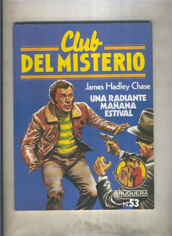 Club del Misterio numero 053: Una radiante mañana estival