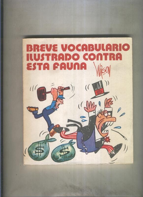 Breve vocabulario ilustrado contra esta fauna