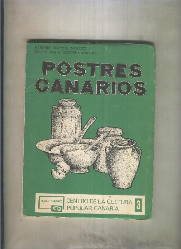 Temas canarios numero 03: Postres Canarios