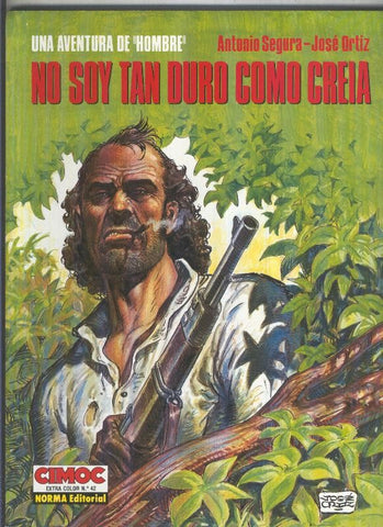 Cimoc Extra Color numero 042: Hombre: No soy tan duro como creia