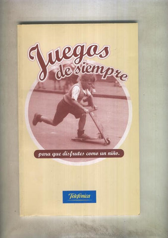 Juegos de siempre para que disfrutes como un niño