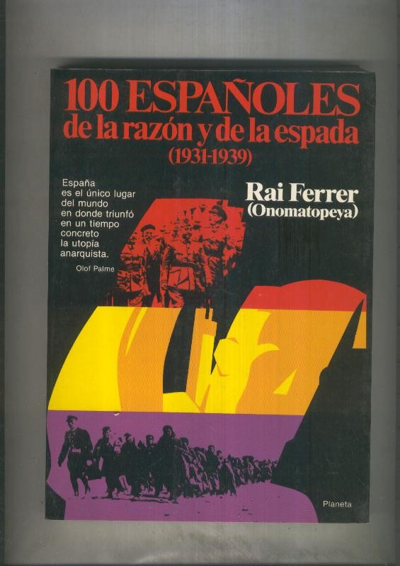 100 Españoles de la razon y de la espada ( 1931-1939)