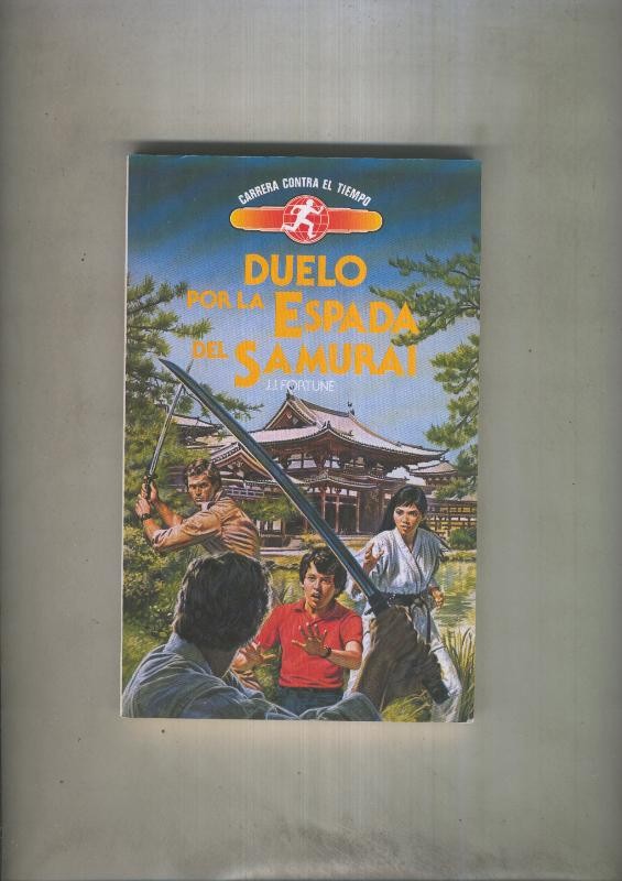 Carrera contra el tiempo numero 05: Duelo por la espada del Samurai