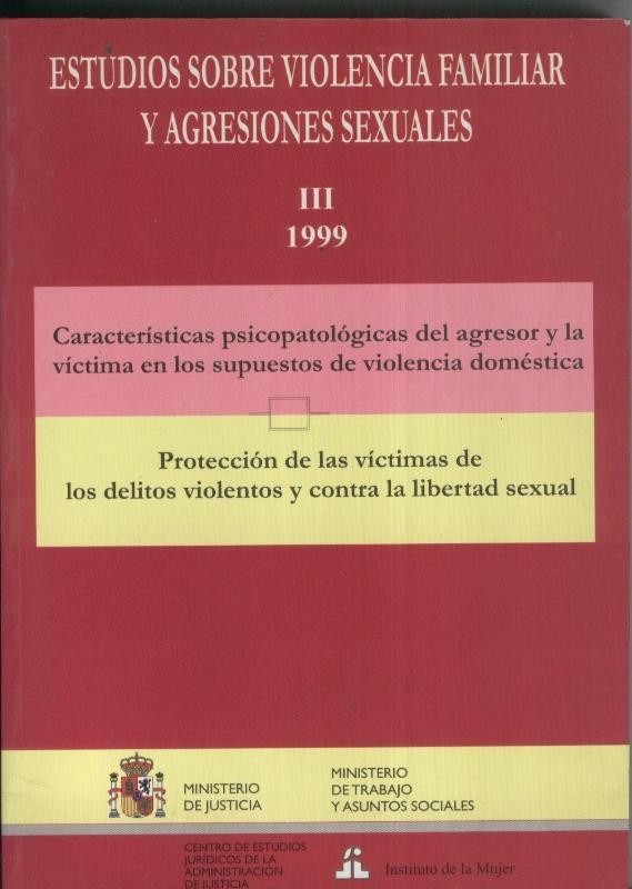 Estudio sobre violencia familiar y agresiones sexuales Tomo III