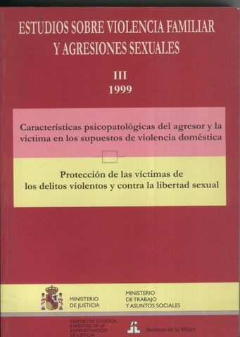 Estudio sobre violencia familiar y agresiones sexuales Tomo III