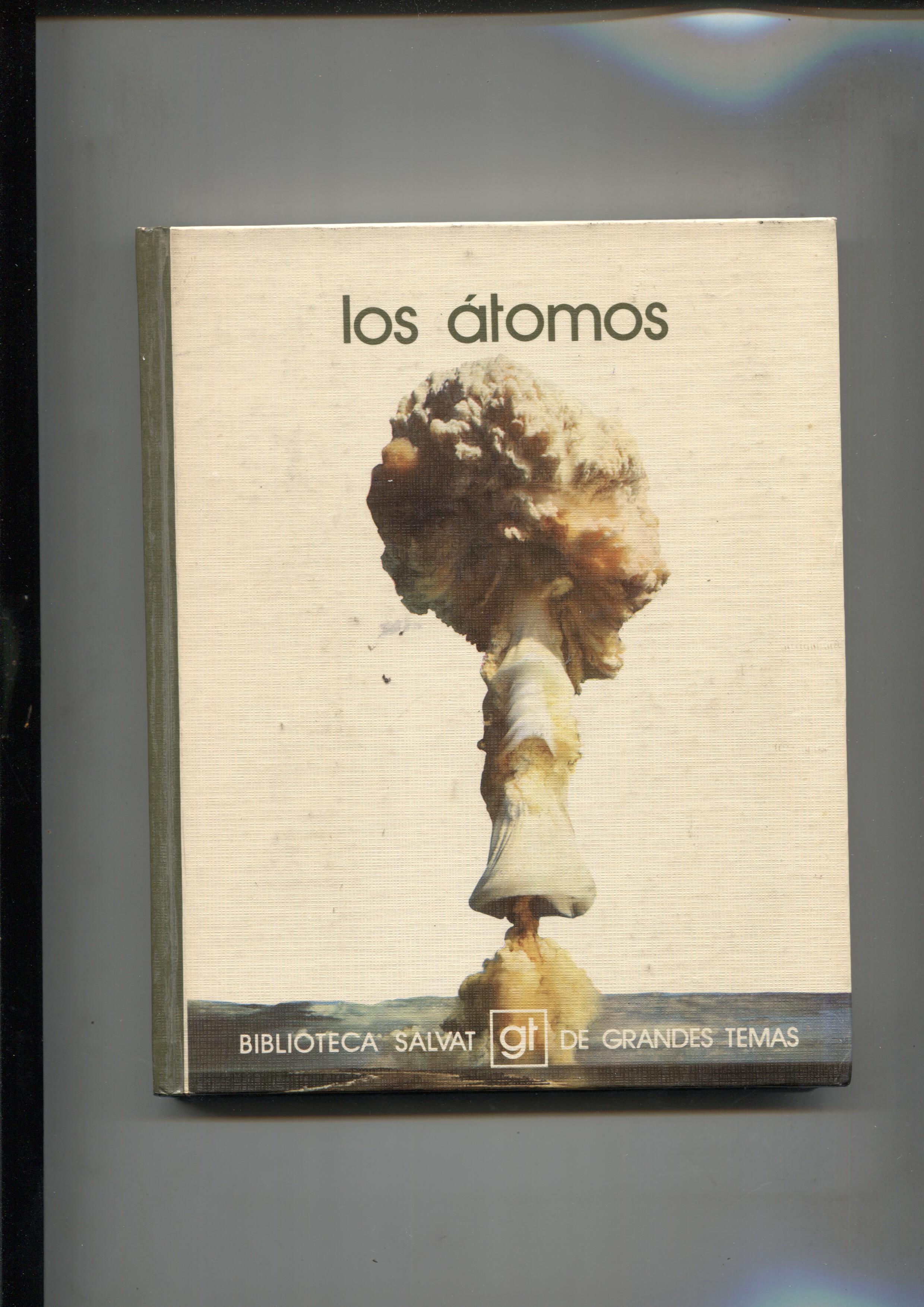 Biblioteca Salvat de Grandes Temas numero 006: Los atomos