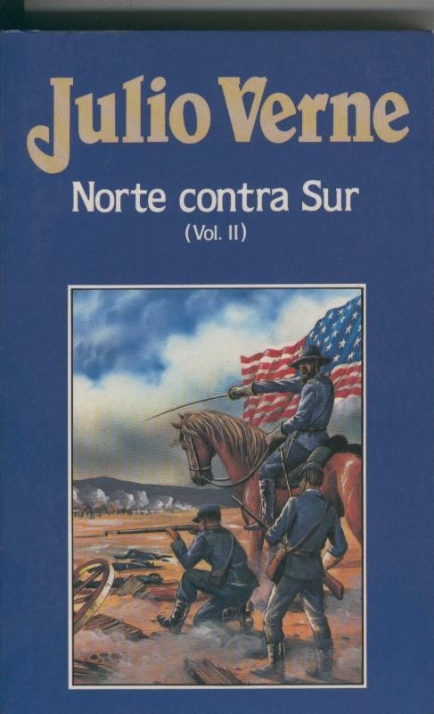 Julio Verne numero 044: Norte contra Sur volumen II