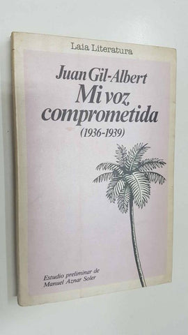 Mi voz comprometida ( 1936-1939 )