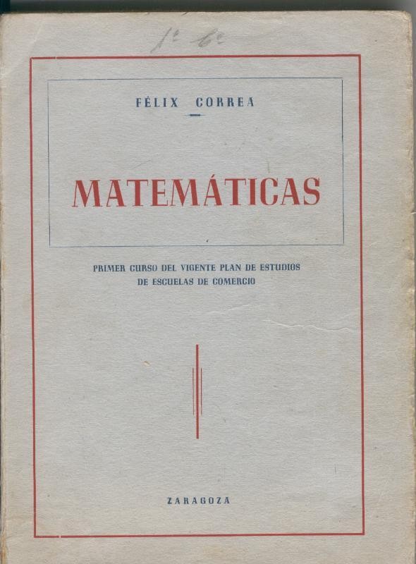 Matematicas primer curso del vigente plan de estudios de escuelas de comercio