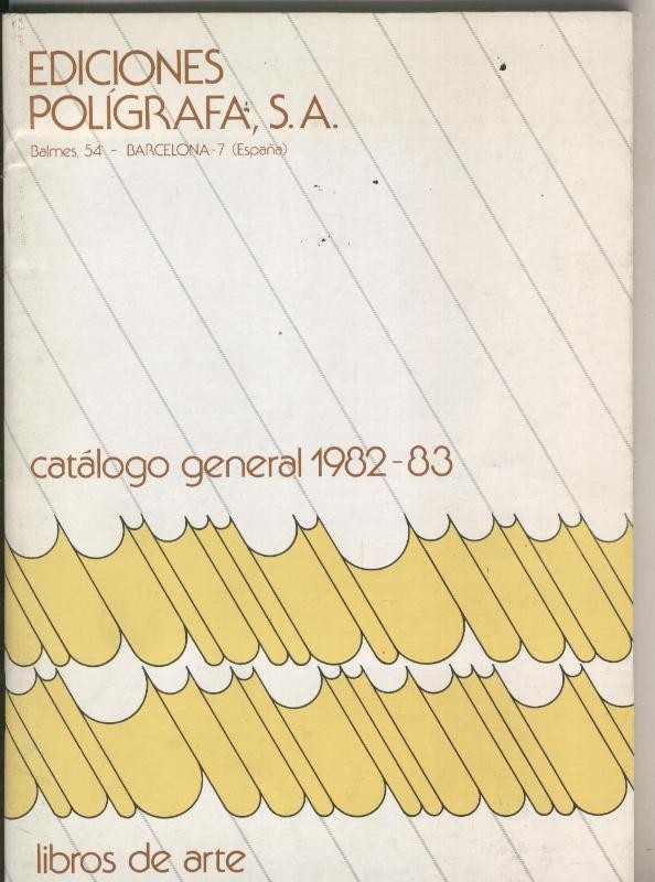 Ediciones Poligrafa: Catalogo general 1982-1983