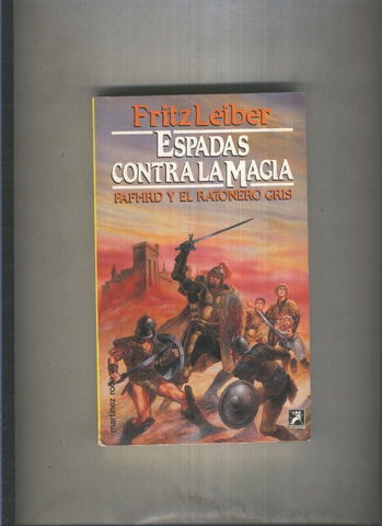 Fantasy numero 021: Fafhrd y el ratonero gris: Espadas contra la magia