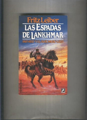 Fantasy numero 025: Fafhrd y el ratonero gris: Las espadas de Lankhmar