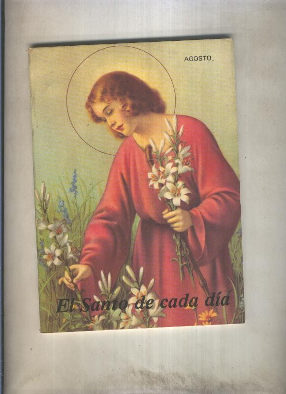 El santo de cada dia: Agosto