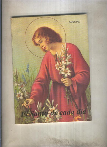 El santo de cada dia: Agosto