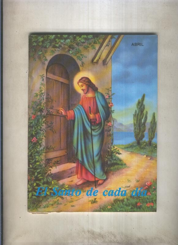 El santo de cada dia: Abril