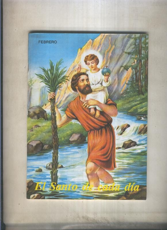 El santo de cada dia: Febrero