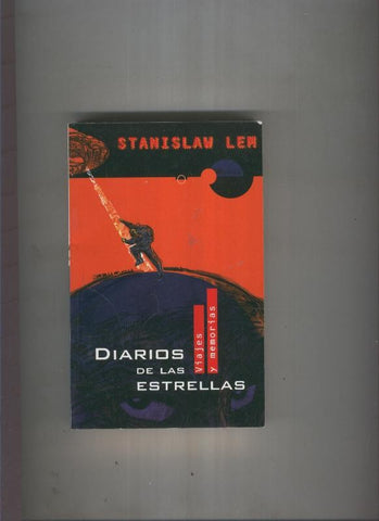 Diarios de las estrellas. Viajes y memorias