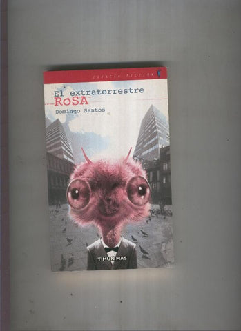 El extraterrestre Rosa