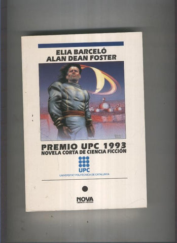 Premio UPC 1993/ Novela corta de Ciencia Ficcion