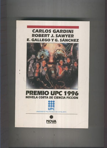 Premio UPC 1996/ Novela corta de Ciencia Ficcion