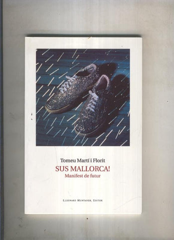 Sus Mallorca.Manifest de futur