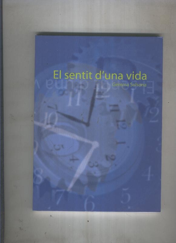 El sentit d una vida
