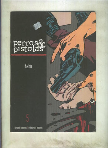 Terra incognita numero 05: Perros & Pistolas