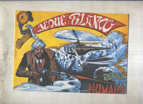 Jeque Blanco facsimil numero 016: El reptil humano