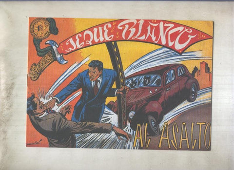 Jeque Blanco facsimil numero 019: Al asalto