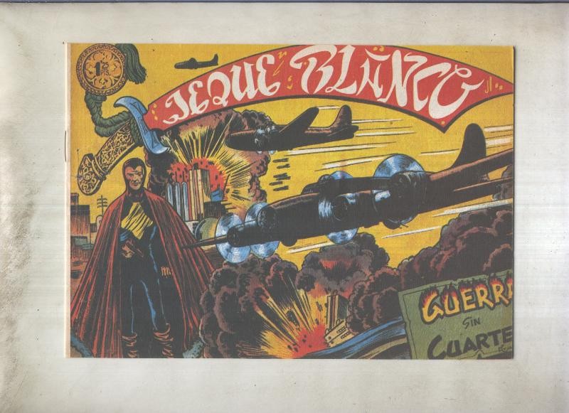Jeque Blanco facsimil numero 023: Guerra sin cuartel