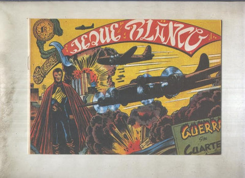 Jeque Blanco facsimil numero 023: Guerra sin cuartel